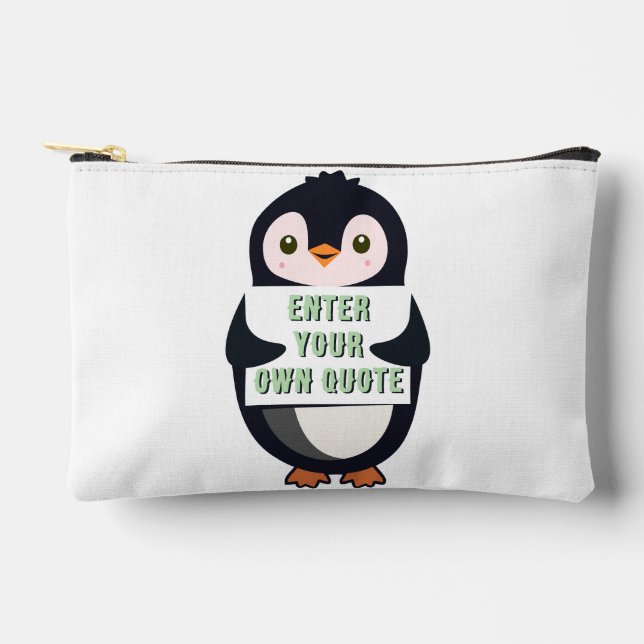 A penguin holding a sign with customizable text th accessory pouch (Front)