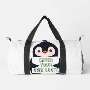 A penguin holding a sign with customizable text th duffle bag