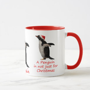 A Penguin is not just for Christmas Mug
