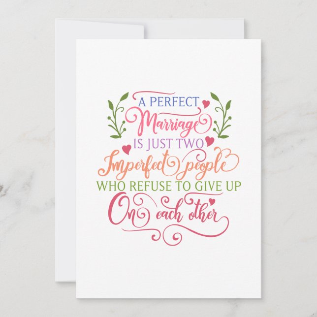 A perfect marriage is just two imperfect people holiday card (Front)