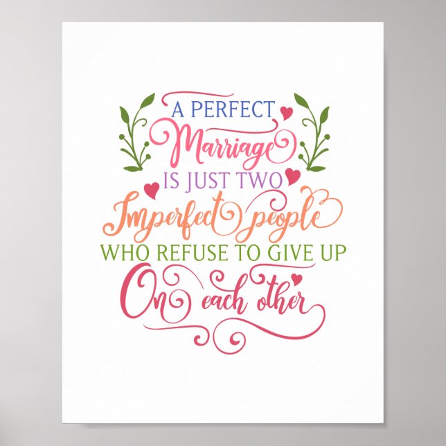 A perfect marriage is just two imperfect people poster (Front)