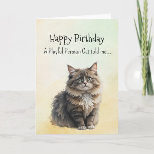 A Persian Cat Personality Birthday Fun Animal Card