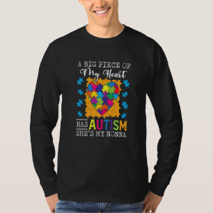 A Piece Of My Heart Has Autism My Nonna T-Shirt