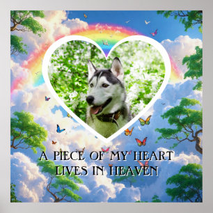 A Piece of My Heart Lives in Heaven Dog Memorial Poster