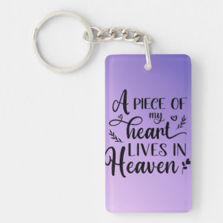 A Piece Of My Heart Lives In Heaven Keychain