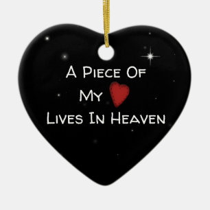 A Piece Of My Heart Remembrance Ornament