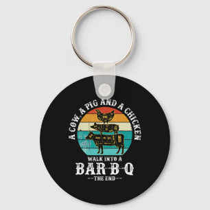 A Pig, A Chicken, And A Cow Walk Into A Rbecue R-b Key Ring