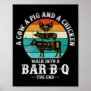 A Pig, A Chicken, And A Cow Walk Into A Rbecue R-b Poster