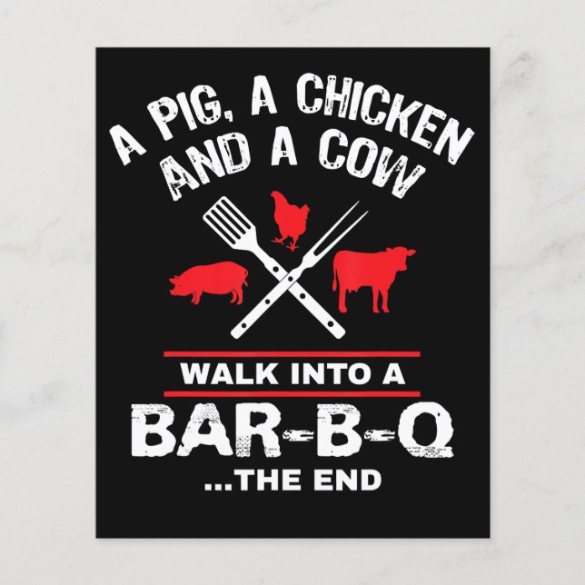 A Pig Chicken Cow Walk Into A Bar Funny BBQ Flyer (Front)