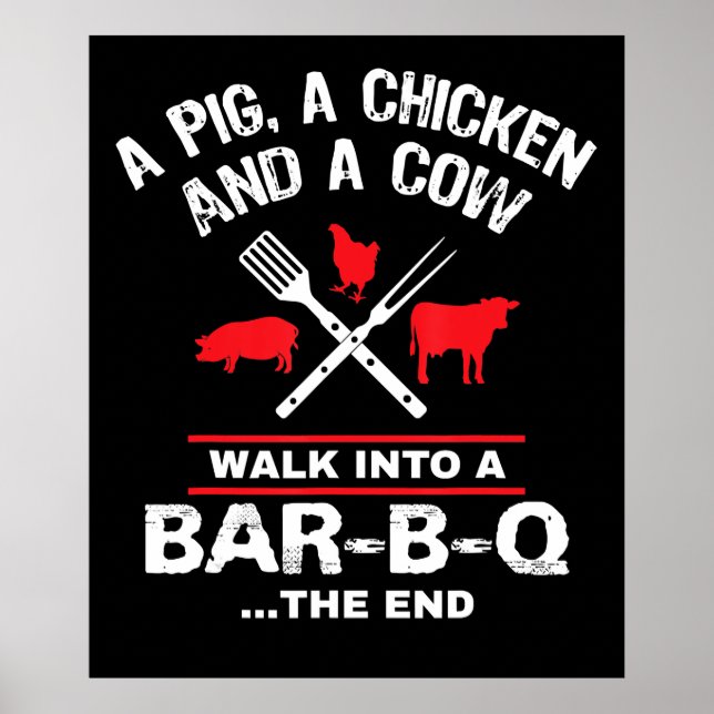 A Pig Chicken Cow Walk Into A Bar Funny BBQ Poster (Front)