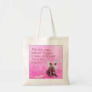 A Piggy Believed Tote Bag