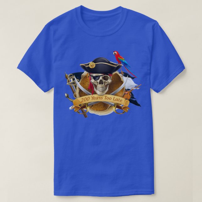 A Piratex27s Life T-Shirt (Design Front)