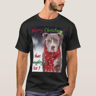 A Pit Bull Or Staffordshire Bull Terrier Dog Chris T-Shirt