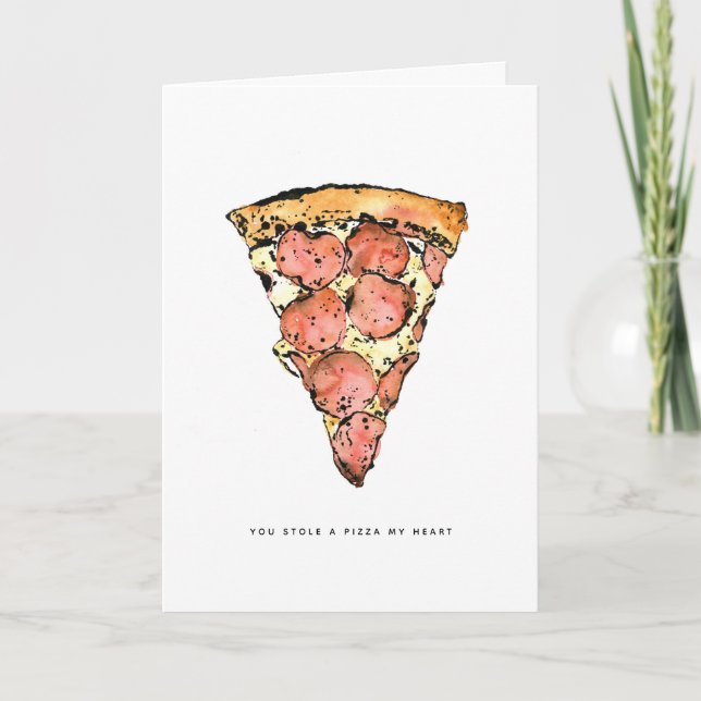 A Pizza My Heart Valentine's Day Greeting Card (Front)