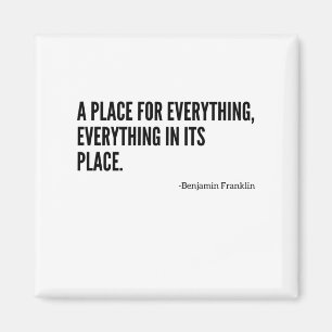 A place for everything magnet