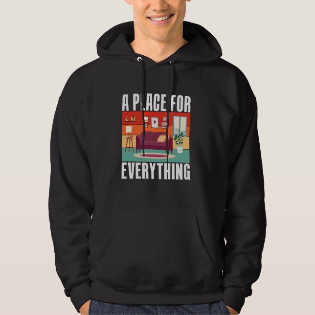 A Place for Everything Organiser Hoodie (Front)