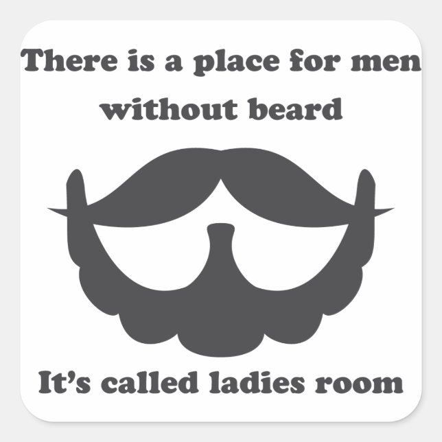 A place for men without beard Sticker (Front)