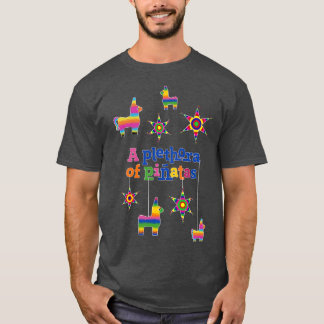 A Plethora of Pinatas T-Shirt