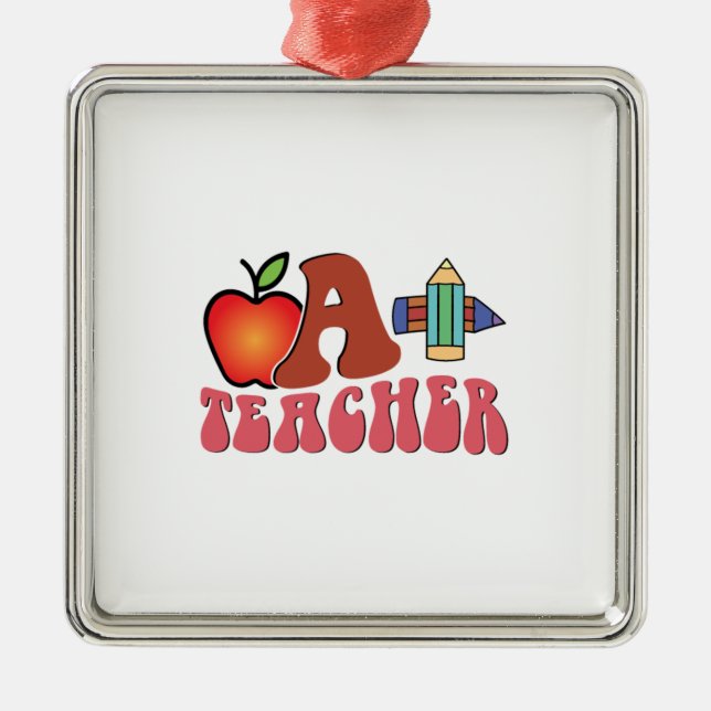 A Plus Teacher Metal Ornament (Front)