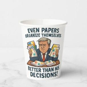 A Political Joke That Writes Itself Paper Cups