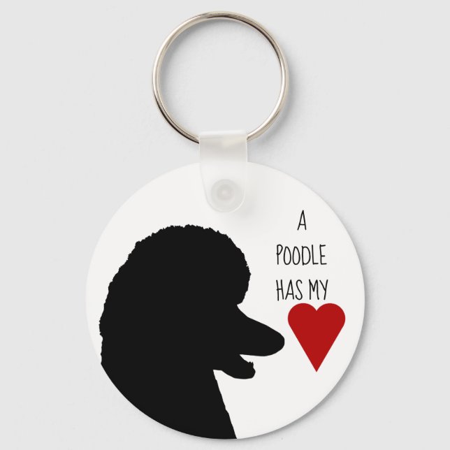 "A Poodle has my heart" keychain (Front)