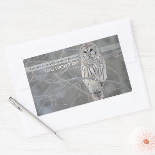 "A position to be noticed" Inspirational Quote Rectangular Sticker