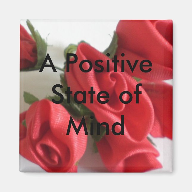 A Positive State of Mind Magnet (Front)