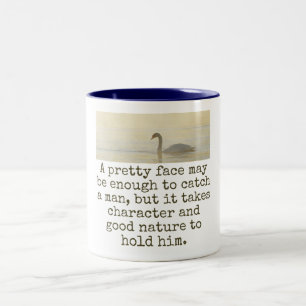 A Pretty Face May Be Enough - Beauty Quote Two-Tone Coffee Mug