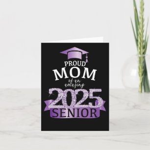 A Proud 2025 Senior Mom I Elegant Purple Celebrati Card