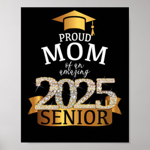 A Proud 2025 Senior Mum I Elegant Yellow Celebrati Poster