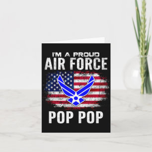 A Proud Air Force Pop Pop With Aamerican Flag Card