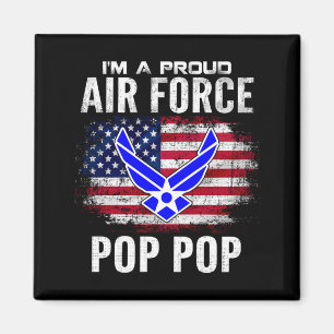 A Proud Air Force Pop Pop With Aamerican Flag Magnet