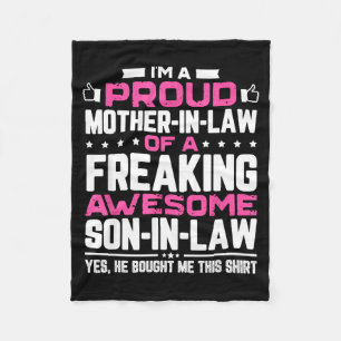 A proud mother in law freaking awesome son mothers fleece blanket
