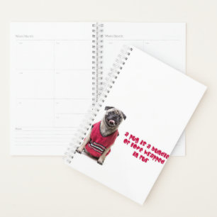 A Pug Is A Bundle Of Love Wrapped In Fur Planner