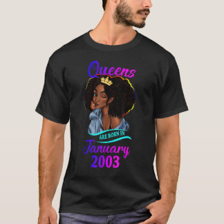 A Queen are Born In January 2003 Happy 20th Birthd T-Shirt