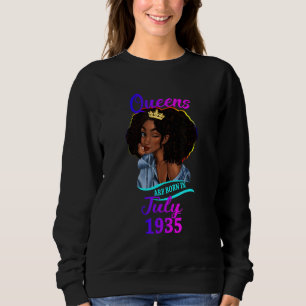 A Queen Are Born In July 1935 Happy 87th Birthday Sweatshirt