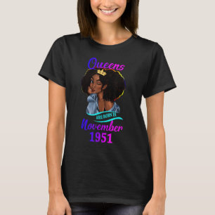 A Queen are Born In November 1951 Happy 71st Birth T-Shirt