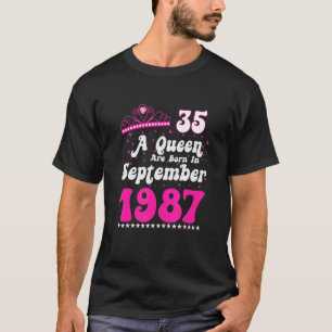 A Queen Are Born In September 1987 Happy Birthday  T-Shirt