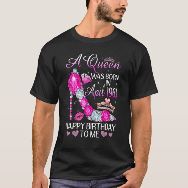 A Queen Was Born In April 1963 Sparkling Pink Clog T-Shirt (Front)