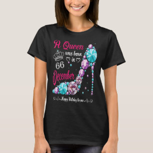 A Queen Was Born In December 66th Birthday Women H T-Shirt