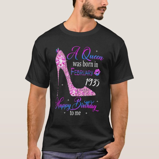A Queen Was Born In February 1935 Happy 88th Birth T-Shirt (Front)