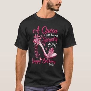 A Queen Was Born In February 1961 61th Birthday Wo T-Shirt