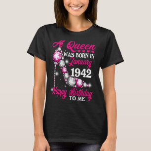 A Queen Was Born In January 1942 Happy 81st Birthd T-Shirt