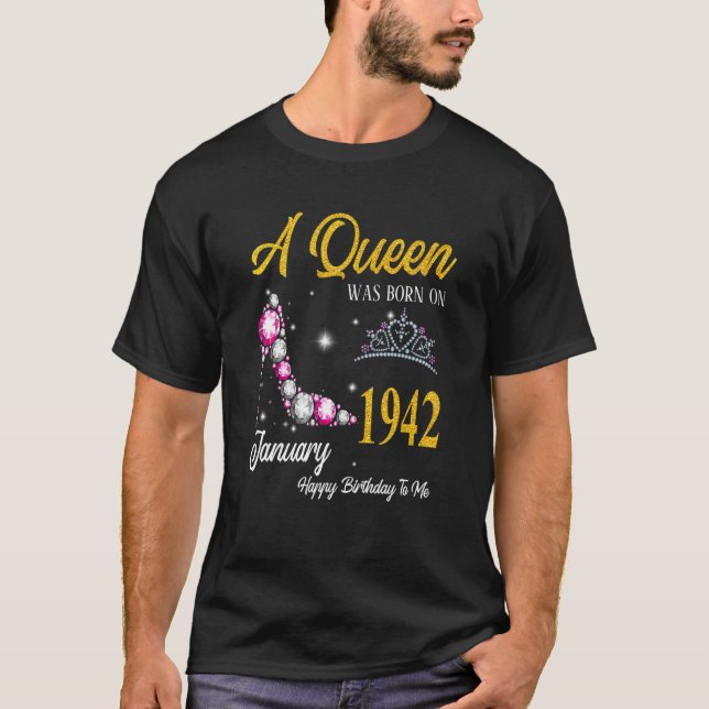 A Queen Was Born In January 1942 High Heel 81st Bi T-Shirt (Front)