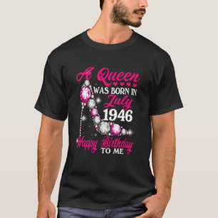 A Queen Was Born In July 1946 High Heel 76th Birth T-Shirt