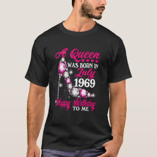 A Queen Was Born In July 1969 High Heel 53rd Birth T-Shirt