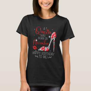 A Queen Was Born In November Crown Birthday Girls T-Shirt