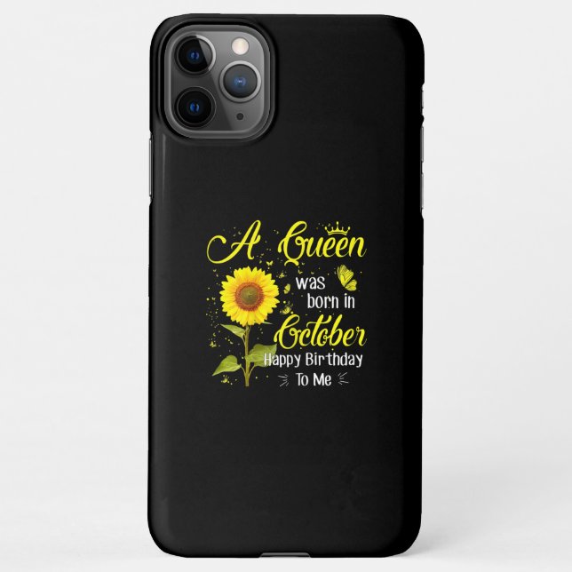 A Queen Was Born In October Happy Birthday To Me iPhone Case (Back)
