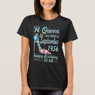 A Queen Was Born In September 1956 Happy Birthday T-Shirt