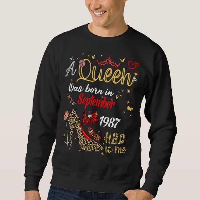 A Queen Was Born In September 1987 Happy 35th Birt Sweatshirt (Front)